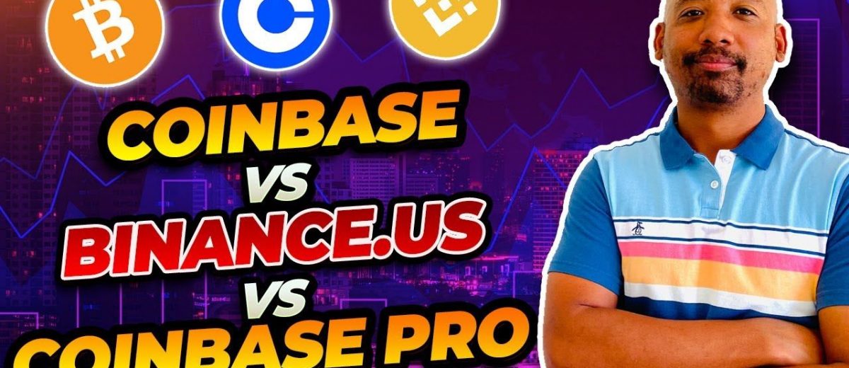 Coinbase vs Binance.us vs Coinbase Pro – Which Should You Choose?