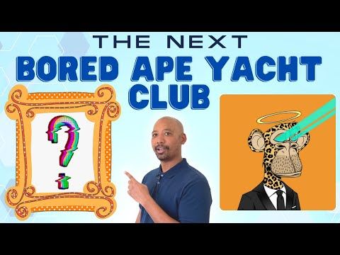 Why The Next Bored Ape Yacht Club Is This NFT Project!
