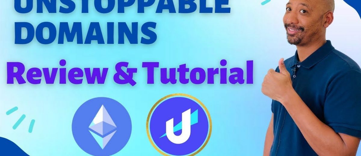 Unstoppable Domains Review & Tutorial